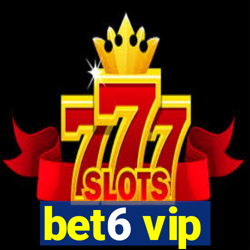 bet6 vip